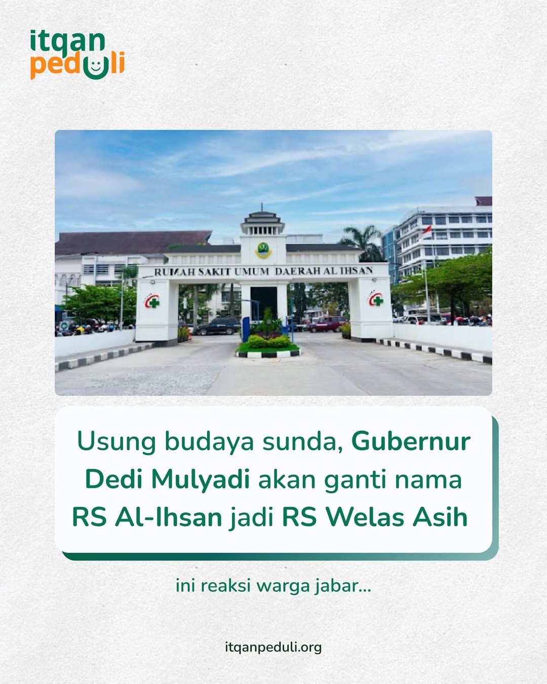 Gubernur Jawa Barat Klarifikasi Status RS Welas Asih Akibat Viral Diperbincangkan, KDM: Milik Pemprov Jabar dan Dibiayai APBD!